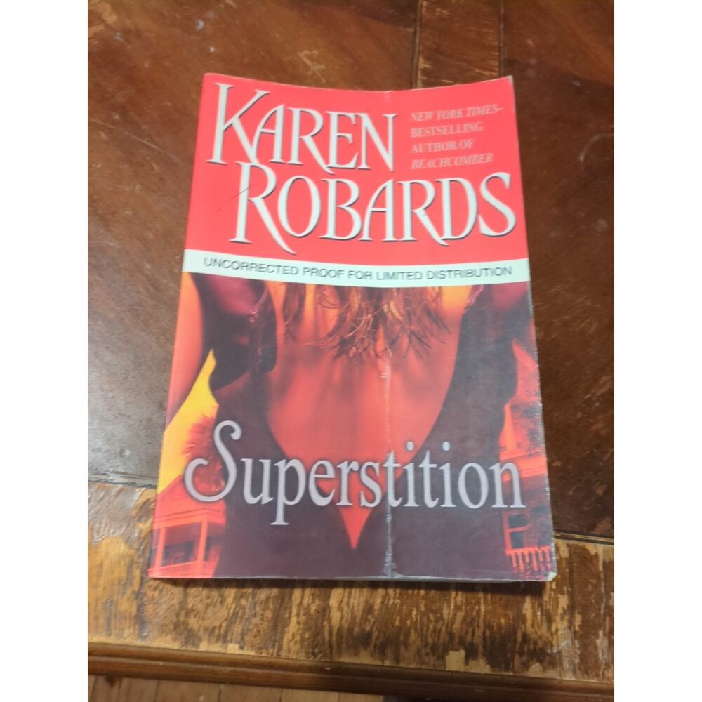 Superstition By Karen Robards *Uncorrected Proof For Limited Distribution*